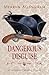 Dangerous Disguise (Allingham Regency Classics #5)