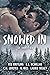 Snowed In Anthology