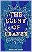 The Scent of Leaves