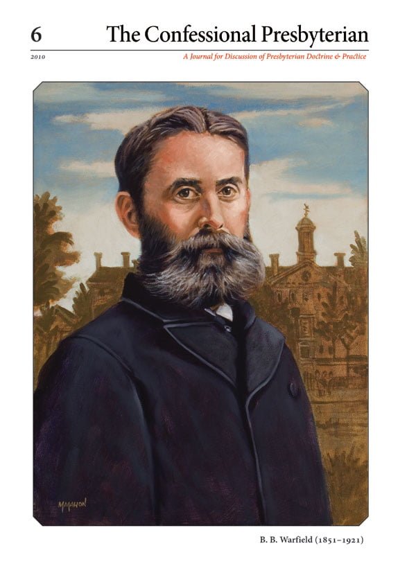 The Confessional Presbyterian Volume 6
