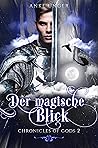Der magische Blick by Anke Unger