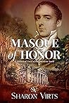 Masque of Honor: ...