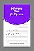 Calligraphy Paper for Beginners: A Book Intended For Beginners