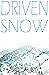 Driven Snow