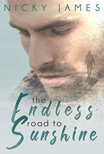 The Endless Road to Sunshine (Kindle Edition)