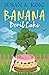 Banana Devil Cake (Beattie Bramshaw Mysteries Book 2)