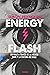 Energy Flash: Un viaje a tr...