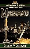 Mannahatta by Sherry V. Ostroff