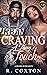 Craving A Thug's Touch