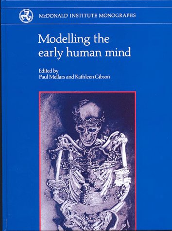Modelling the Early Human Mind (th-arc)