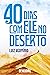 40 dias com Ele no Deserto by Luiz Hermínio