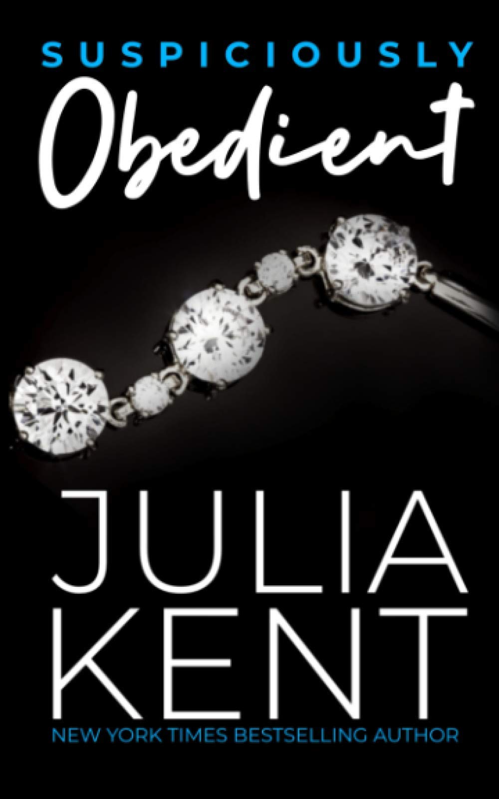 Suspiciously Obedient (Paperback)