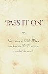 'Pass It On': The...