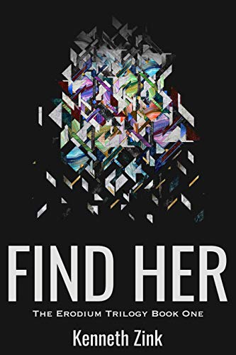Find Her (The Erodium Trilogy #1)