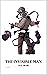 The Invisible Man: A brilliant young scientist