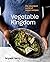 Vegetable Kingdom by Bryant Terry