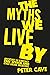 The Myths We Live By: A Con...
