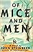 Of Mice and Men by John Steinbeck