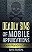 Deadly Sins Of Mobile Applications by Kevin Watkins