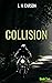 Collision: Book Two