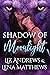 Shadow of Moonlight (Moonlight Series Book 2)