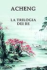 La trilogia dei re