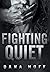 Fighting Quiet