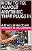 HOW TO FIX ALMOST ANYTHING THAT PLUGS IN by James Garfield B.Sc.