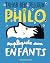 La philo expliquée aux enfants