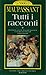 Tutti i racconti Vol.1 (Tut...