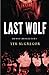 Last Wolf (Bad Wolf Chronicles)