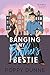 Banging My Brother's Bestie by Poppy Dunne