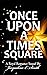 Once Upon A Times Square by Jacqueline Smith