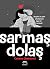 Sarmaş Dolaş
