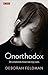 Onorthodox: De schokkende breuk met mijn roots