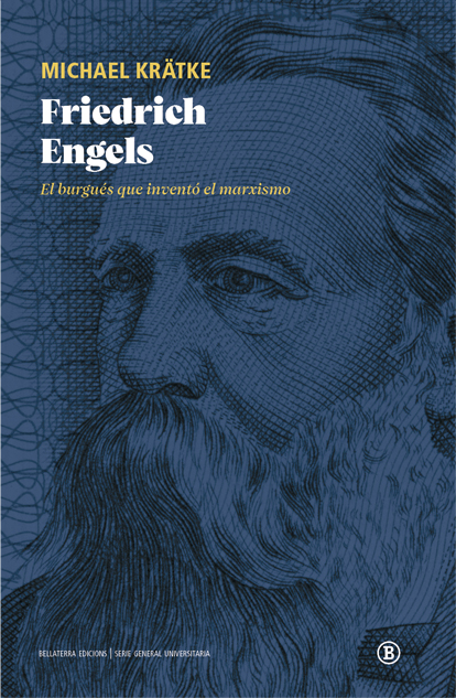 Friedrich Engels. El burgués que inventó el marxismo (Paperback)