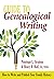 Guide to Genealogical Writing by Penelope L. Stratton