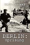 Berlin: Uprising