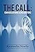 The Call  by Karreecha Newby
