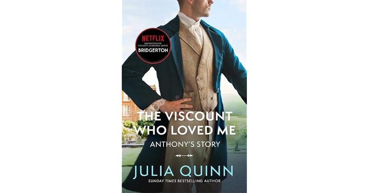 The Viscount Who Loved Me (Bridgertons, 2) by Julia Quinn