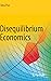 Disequilibrium Economics: O...