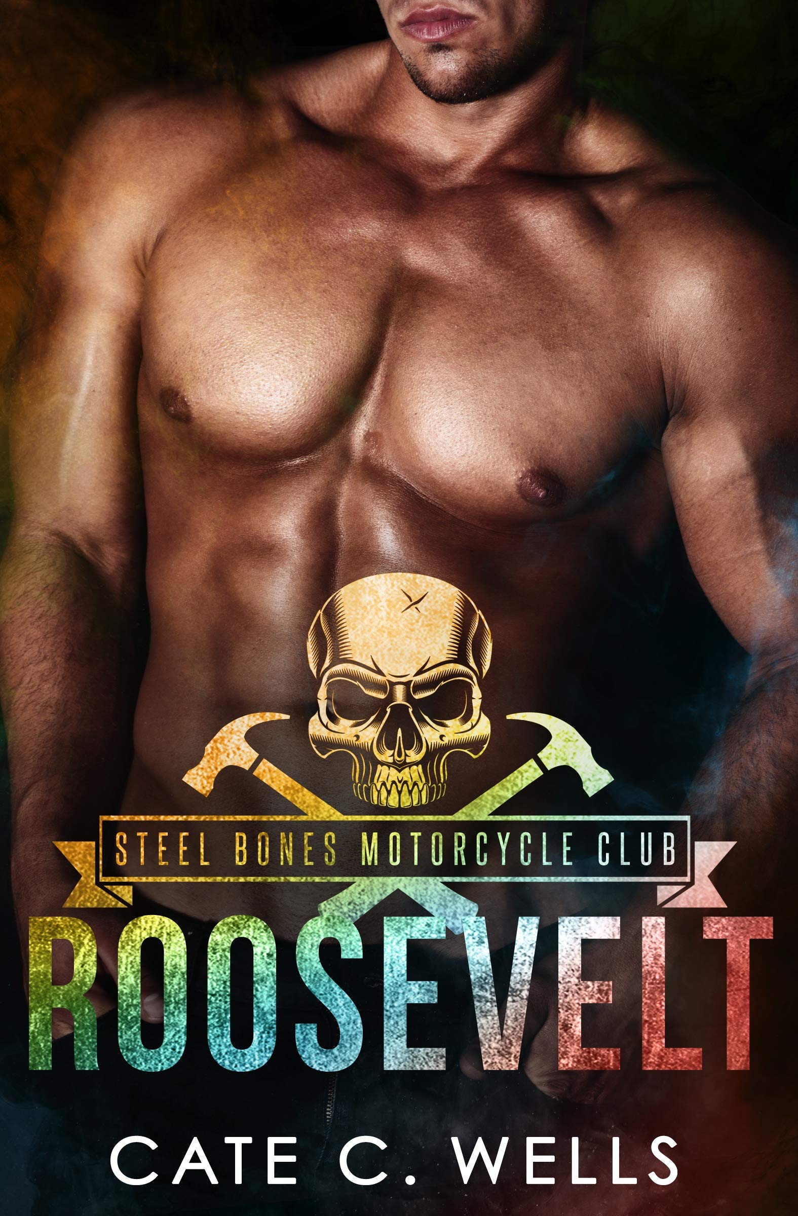 Roosevelt (Steel Bones Motorcycle Club, #2.5)