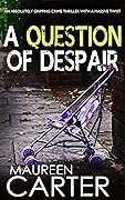 A Question of Despair