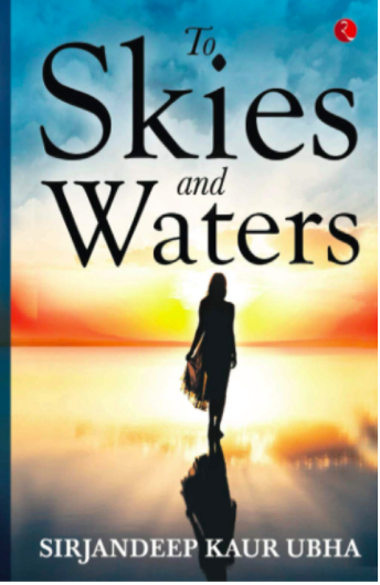To Skies and Waters