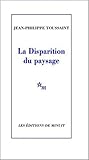 La Disparition du paysage