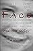 Face: A Memoir