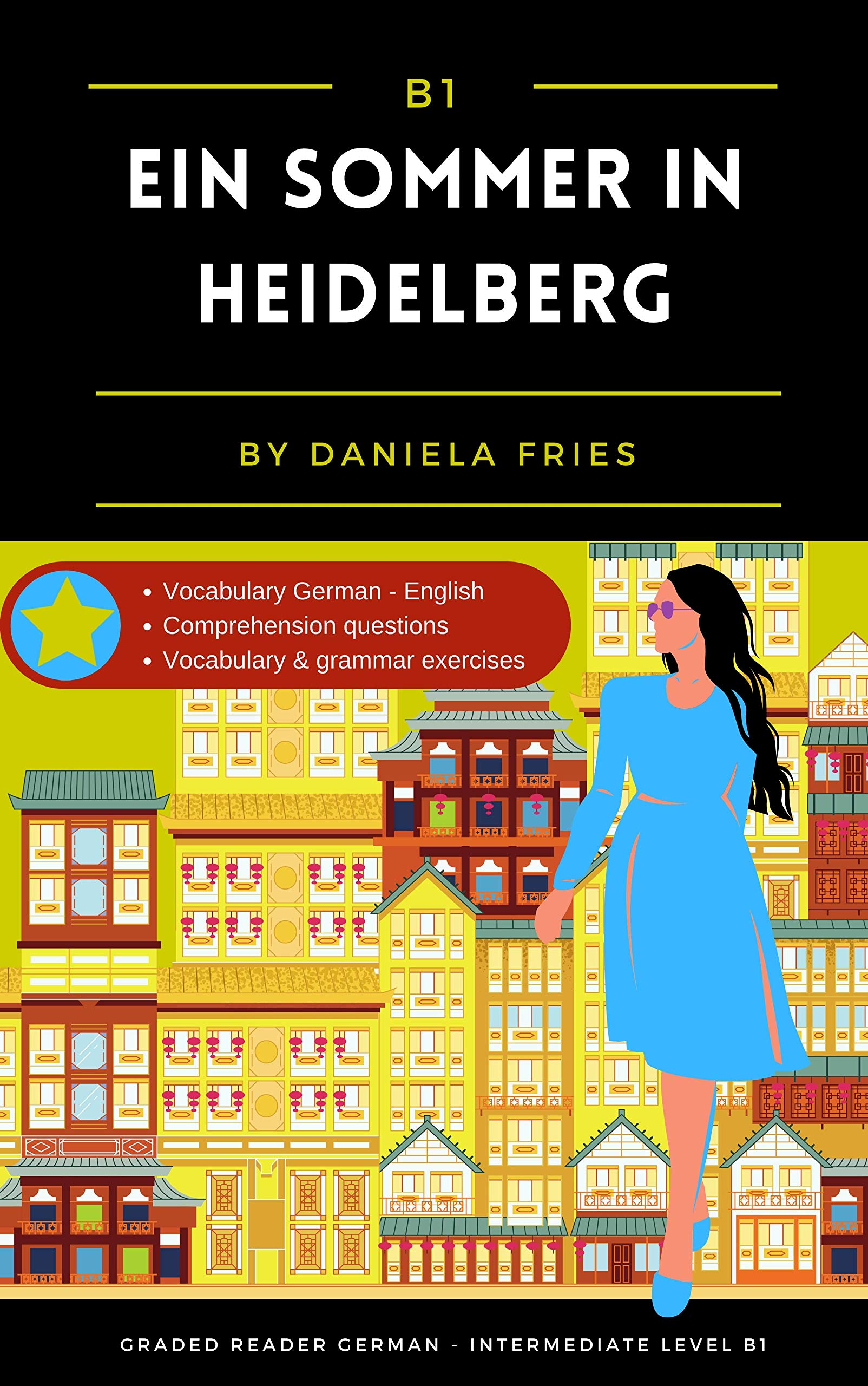 Ein Sommer in Heidelberg: Graded Reader Intermediate German B1 (Kindle Edition)