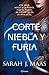 Una corte de niebla y furia (Una corte de rosas y espinas, #2)