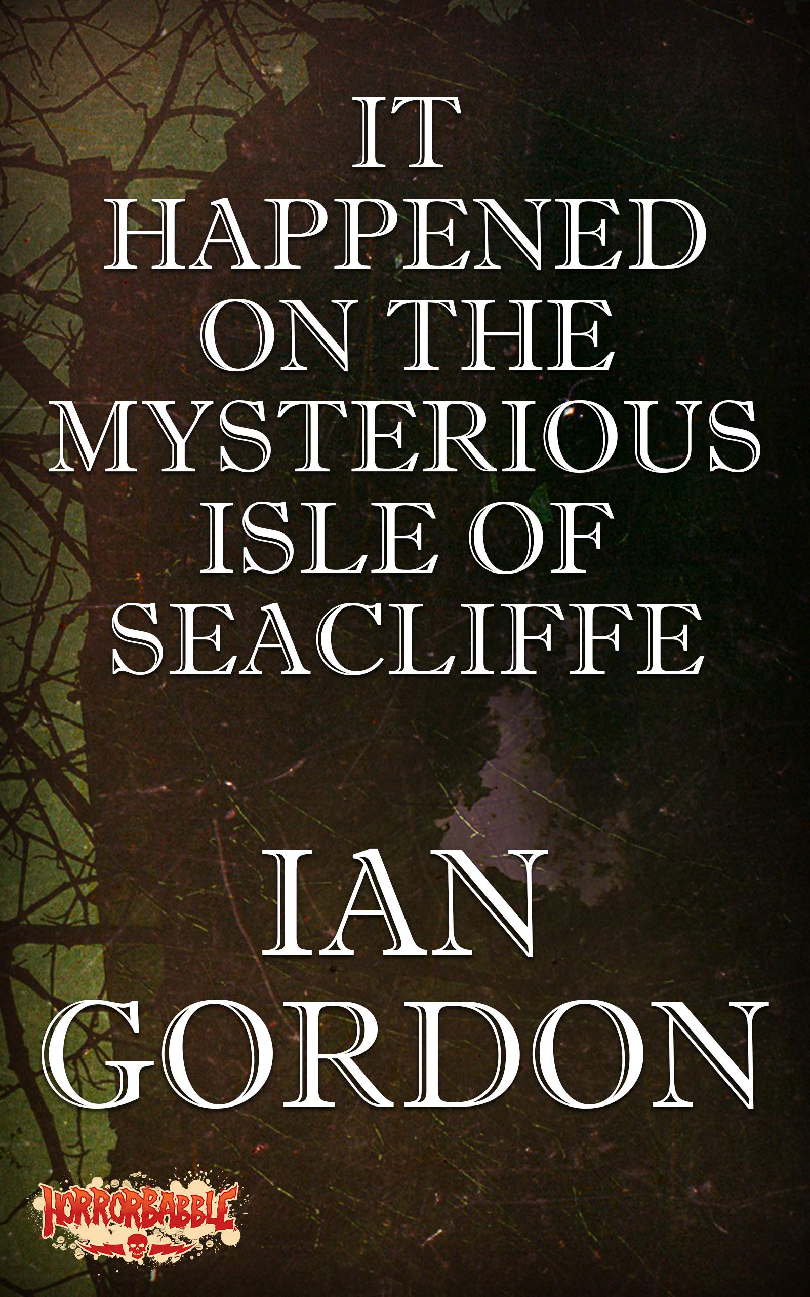 It Happened on the Mysterious Isle of Seacliffe (Twelve Days of Christmas Book 4)
