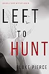 Left to Hunt